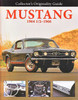 Mustang 1964 1/2 - 1966: Collectors Originality Guide