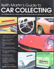 Keith Martin's Guide To Car Collecting (2nd Edition)
