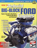 How To Rebuild Big-Block Ford Engines