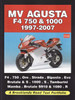 MV Agusta F4 750, 1000: A Brooklands Books Road Test Portfolio