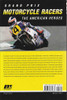 Grand Prix Motorcycle Racers: The American Heroes