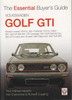 Volkswagen Golf GTI 1976 - 1991: The Essential Buyer's Guide