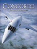 Concorde A Photographic History