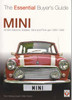 Mini Saloons, Estates, Vans, Pick-ups 1959 - 1999: The Essential Buyer's Guide