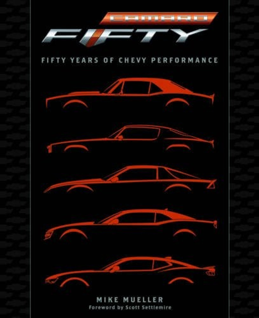 洋書 Camaro: Fifty Years of Chevy Performance Camaro: Fifty Years Of Chevy Performance