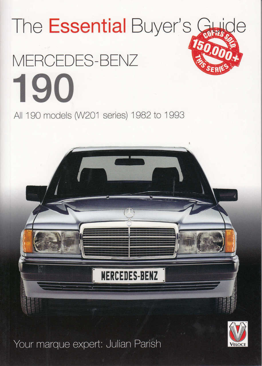 Mercedes-Benz 190 – All 190 models (W201 series) 1982 to 1993