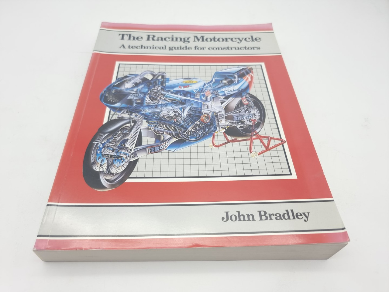 The Racing Motorcycle A Technical Guide for Constructors, Volume 1 