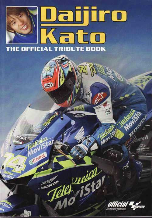 Daijiro Kato: The Official Tribute Book - Main Image