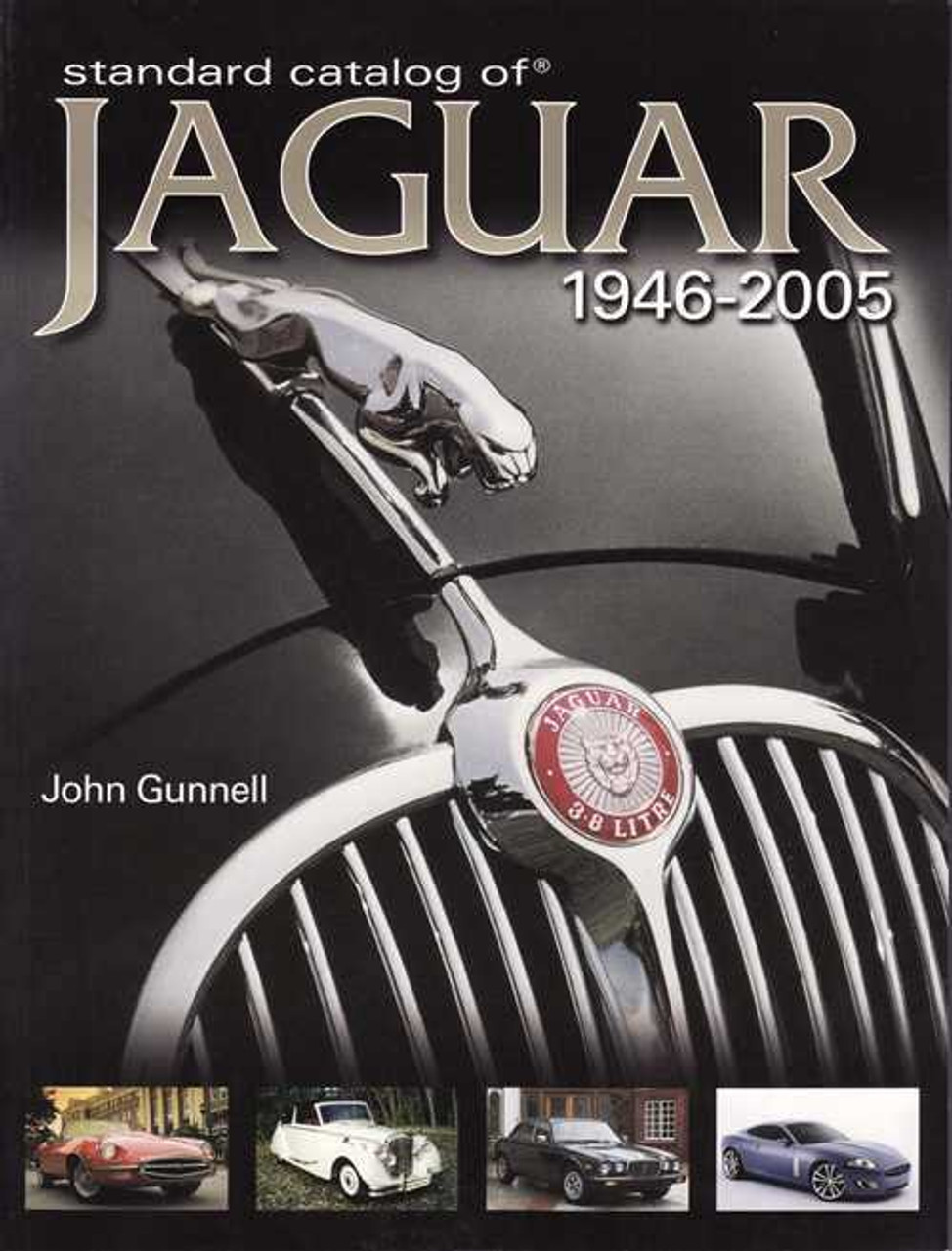 Standard Catalog of Jaguar 1946 2005