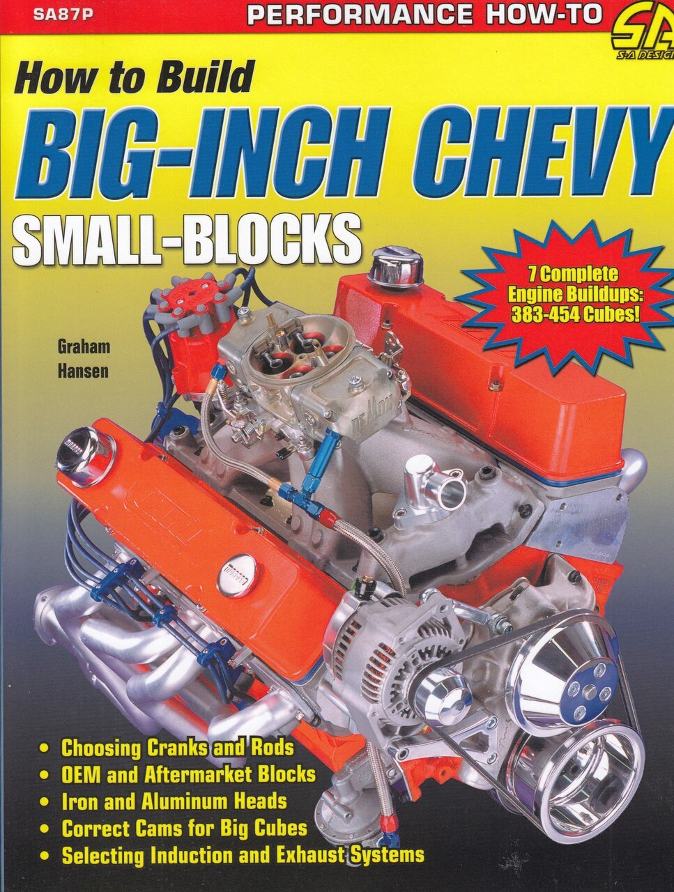 How to Build BigInch Chevy Small Blocks (7 complete buildups)