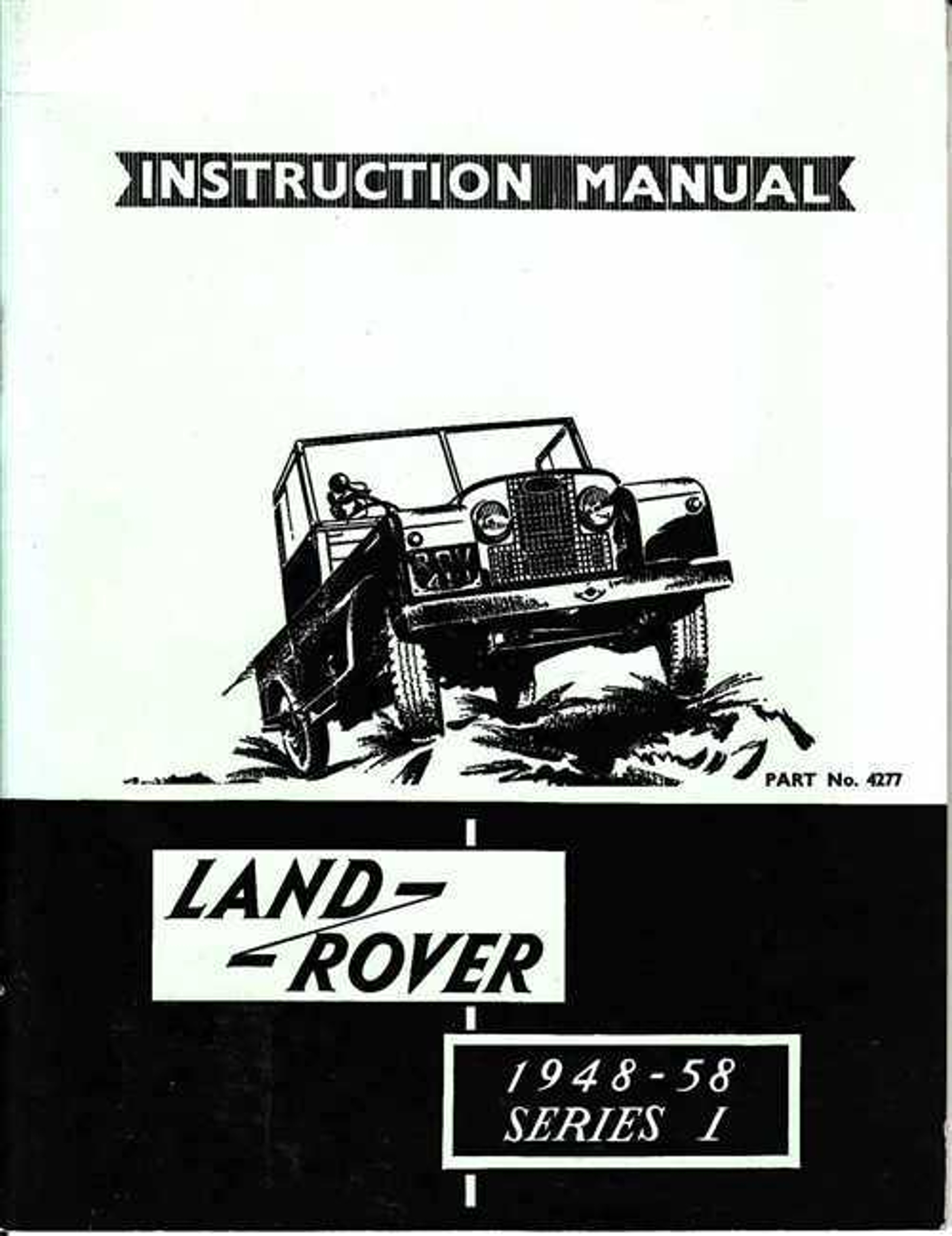 Land Rover Series 1 1948 - 1958 Instruction Manual