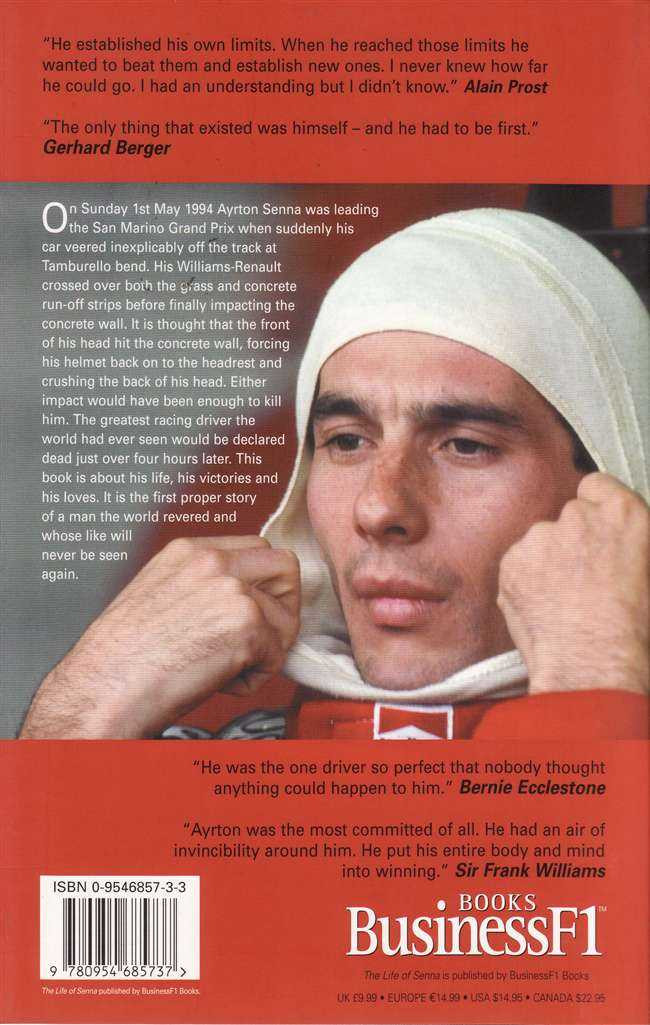 The Life Of Senna The Biography Of Ayrton Senna (Softbound Edition)