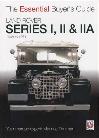 Buy Land Rover Series III 1971 to 1985 The Essential Buyer's Guide by Maurice Thurman