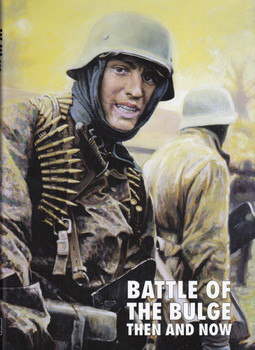 The Battle of the Bulge - Now and Then (After the Battle) (9780900913402)