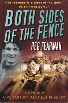 Both Sides of the Fence: A Life In And Out of Speedway Racing