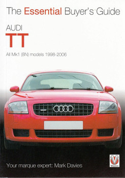 Audi TT All Mk1 (8N) models 1998 - 2006: The Essential Buyer's Guide