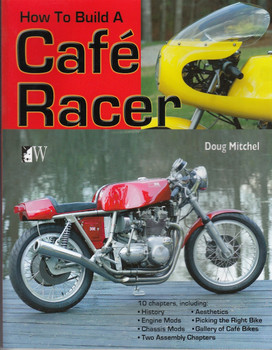 How to Build a Cafe Racer