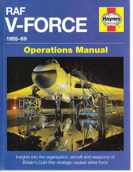 RAF V-Force 1955 - 1969 Operations Manual