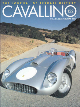 Cavallino The Enthusiast's Magazine of Ferrari Number 152 April / May 2006 (CAV152)