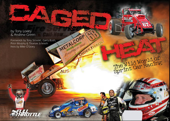 Caged Heat - The Wild World of Sprint Car Racing