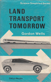 Land Transport Tomorrow (Gordon Wells) (9780901255143)