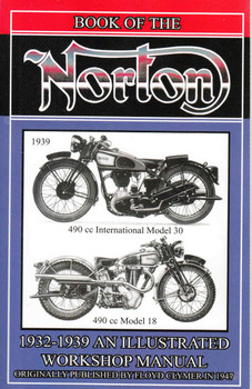 Book Of The Norton 1932 - 1939 A Illustrated Workshop Manual (2007 Veloce Press Reprint) (9781588500700)