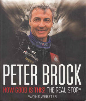 Peter Brock: How Good Is This! The Real Story (9780670071876)
