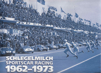 Schlegelmilch Sportscar Racing 1962-1973 (9783864070570)