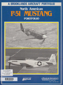 North American P-51 Mustang A Brooklands Aircraft Portfolio