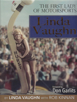 Linda Vaughn: The First Lady Of Motorsports (9781613252321)