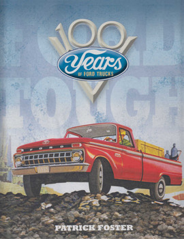 Ford Tough: 100 Years Of Ford Trucks (9780760352175)