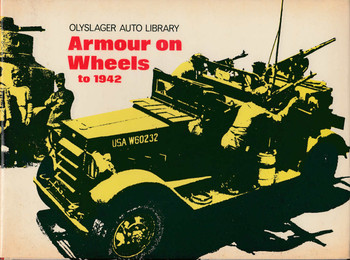 Armour On Wheels to 1942 - Olyslager Auto Library (9780723218487)