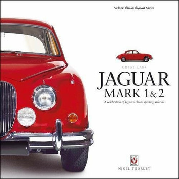 Jaguar Mark 1 & 2 Great Cars - Veloce Classic Reprint Series (9781787110243)