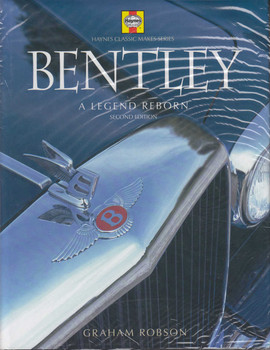 Bentley A Legend Reborn (2nd edition)