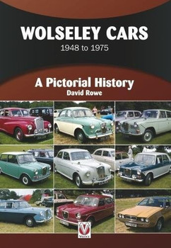 Wolseley Cars 1948 to 1975 - A Pictorial History