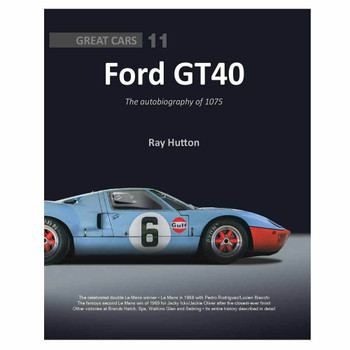 Ford GT40: The Autobiography Of 1075 - Great Cars Series