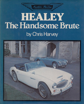 Healey The Handsome Brute - Chris Harvey