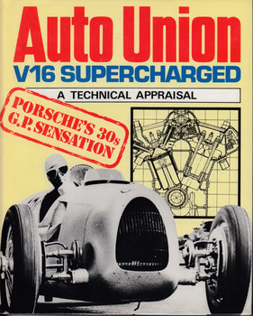 Auto Union - V16 Supercharged  (A Technical Appraisal)