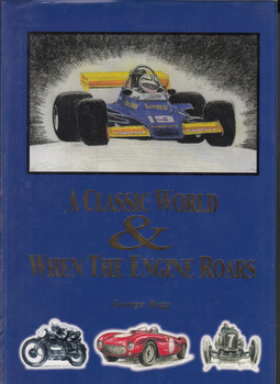 A Classic World & When The Engine Roars (George Begg) (B0011055H6)