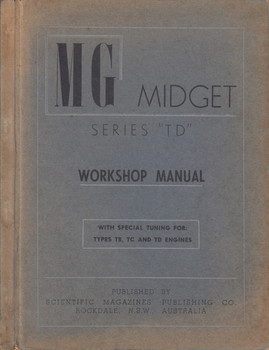 MG Midget Series TD Workshop Manual With Special Tuning for Types TB, TC and TD Engines