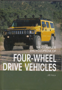 The Complete Encyclopedia of Four-Wheel Drive Vehicles (Jiri Fiala, 2006)