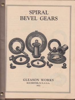 Gleason Spiral Bevel Gears Manual  (1922)