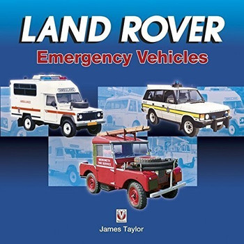 Land Rover Emergency Vehicles (By James Taylor) (9781787112445)