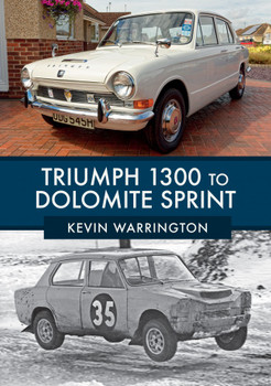 Triumph 1300 to Dolomite Sprint (Kevin Warrington) (9781445674605)