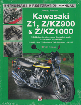 How to Restore Kawasaki Z1, Z/KZ900 & Z/KZ1000 (Restoration Guide by Chris Rooke) (9781787111585)