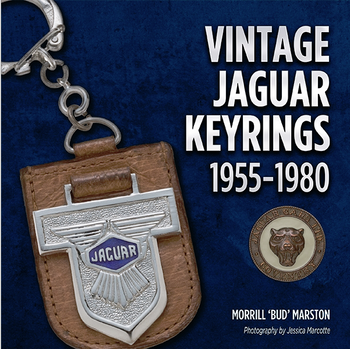 Vintage Jaguar Keyrings 1955 - 1980 (Regular Hardbound Edition by Morrill 'Bud' Marston) (9781854432957)