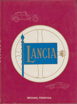 Lancia (Michael Frostick, 1st Ed 1976) (9780901564221)