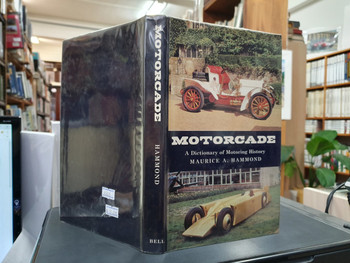 Motorcade - Dictionary of Motoring History (Maurice Hammond, 1969) (9780713516098)