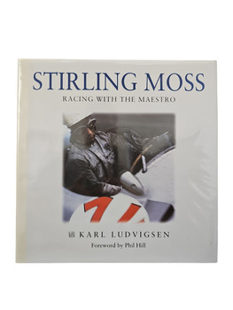 Stirling Moss Racing With The Maestro (Karl Ludvigsen, 1st Ed, 1997)