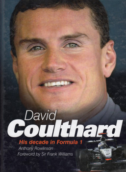 David Coulthard - His decade in Formula 1 (Andy Rowlinson) 1st Edn. 2004 (9781844250356)